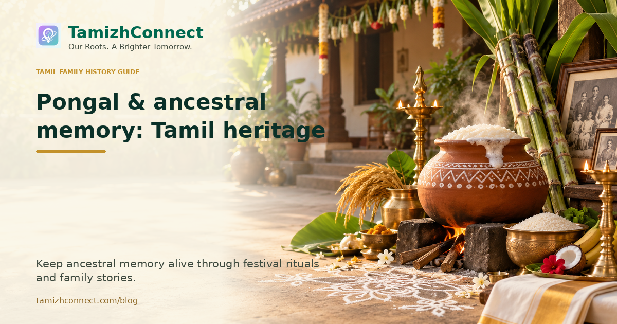 pongal ancestral memory